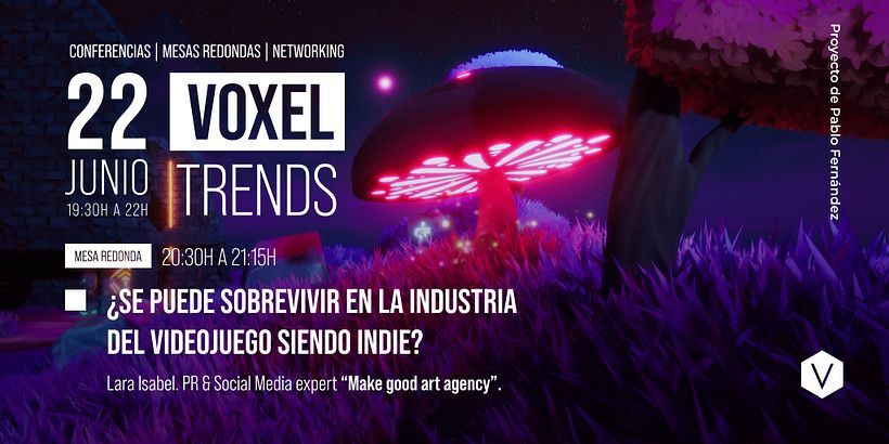 Voxel Trends - Conferencia, Mesas Redondas y Networking - 3D, Videojuegos y Animación 5