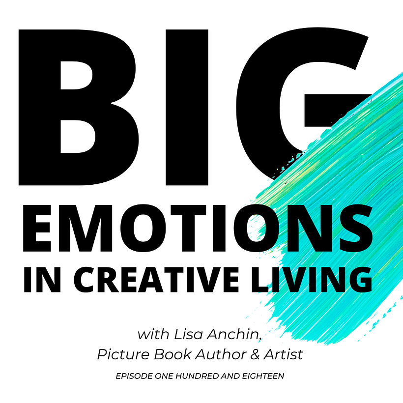 116-118: BIG EMOTIONS in Creative Living 3