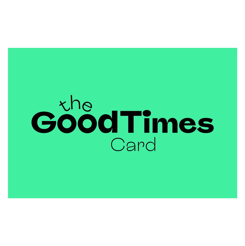 The Good Time Card - Brand Strategy & Design 1