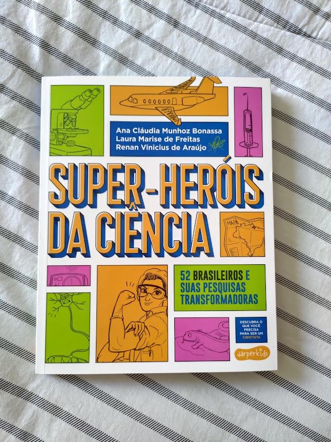 Capa do livro Super-Heróis da Ciência - 52 brasileiros e suas pesquisas transformadoras