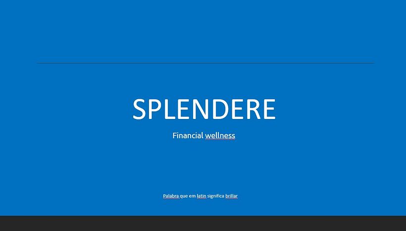 Meu projeto do curso: Naming: Plataforma wellness financiero  5