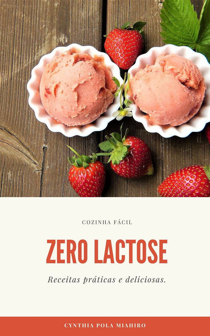 Livro digital com receitas simples e práticas zero lactose.