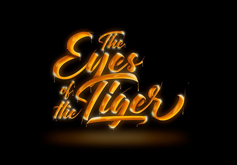 Lettering - The eyes of the tiger 2