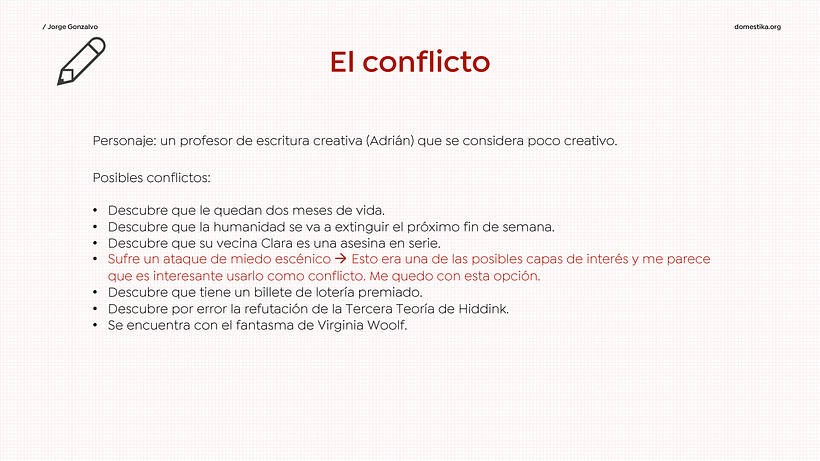 El personaje y sus posibles conflictos.