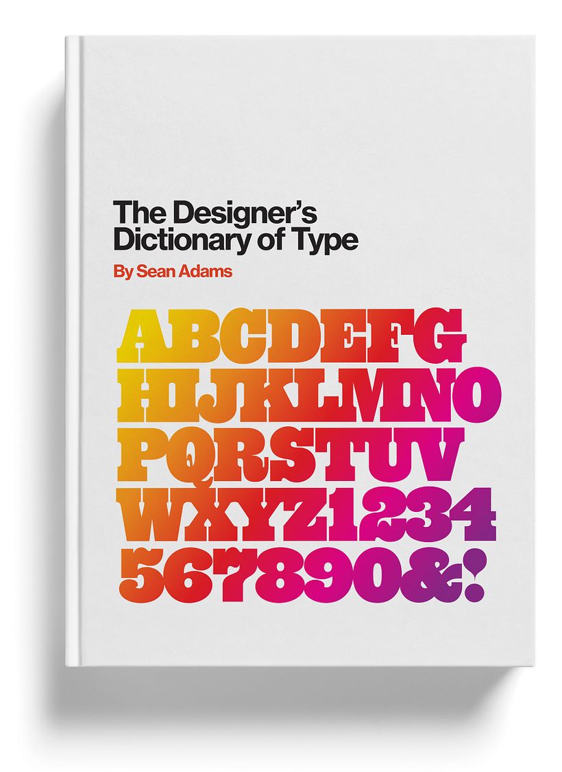 The Designer's Dictionary of Type 2