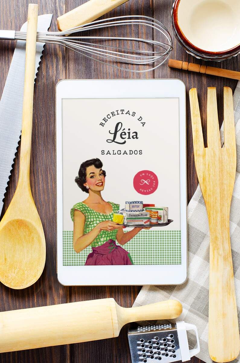 Léia's Recipes - Rescue of good sensations - Storytelling