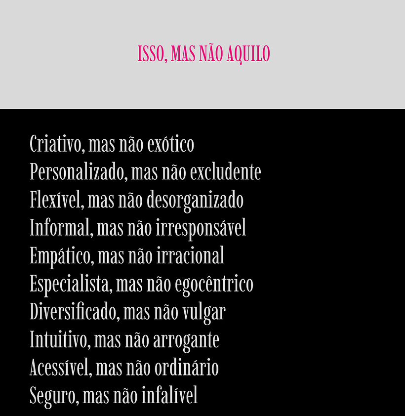 ISSO MAS NÃO AQUILO