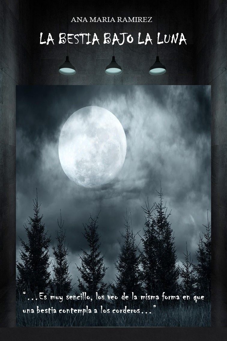La Bestia Bajo la Luna 3