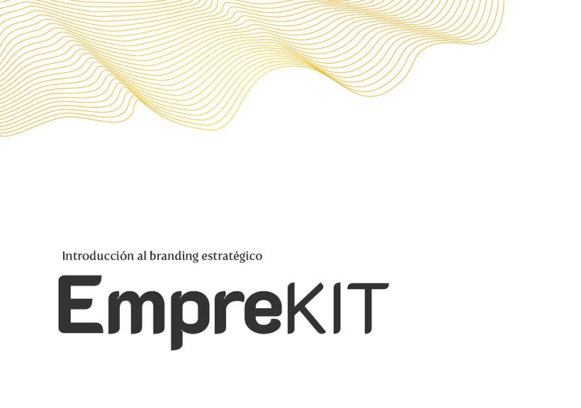 Introducción al branding estratégico - emprekit 2