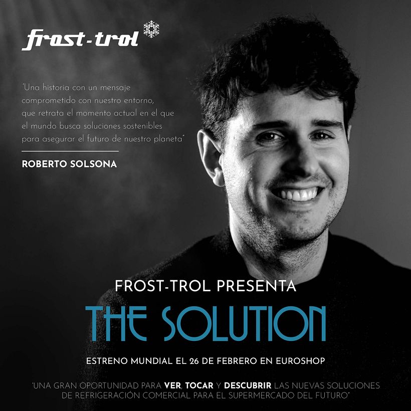 Frost-trol "The Solution" 2023 // Campaña Publicitaria "Euroshop"​ 4