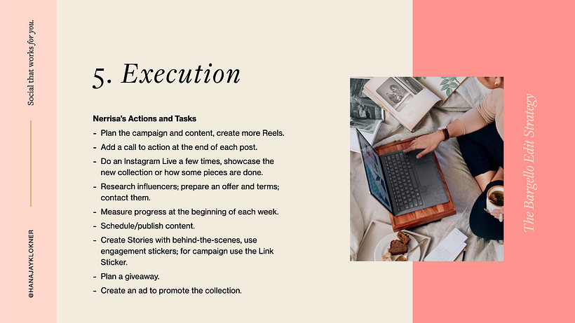 4.1 Now it's time to look at what are the actions that will make this happen. 