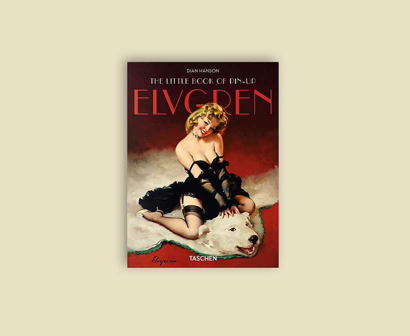"The Little Book of Elvgren", Dian Hanson