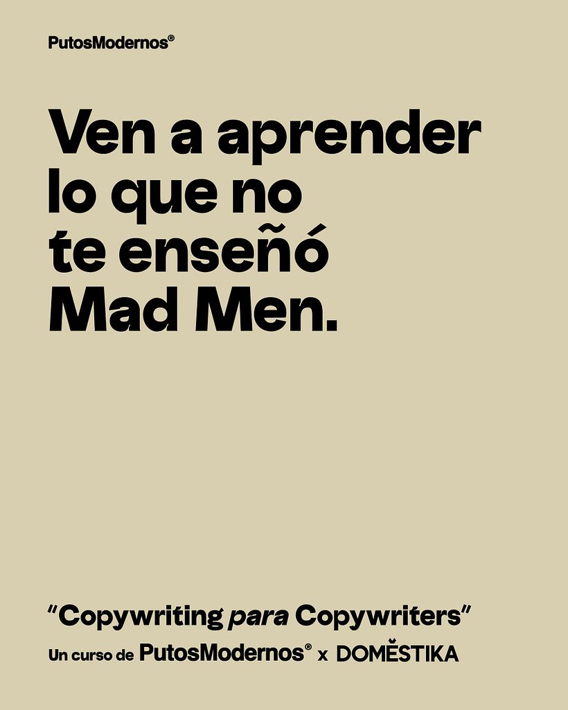 "Copywriting para Copywriters" un cusso de PutosModernos y Domestika 6