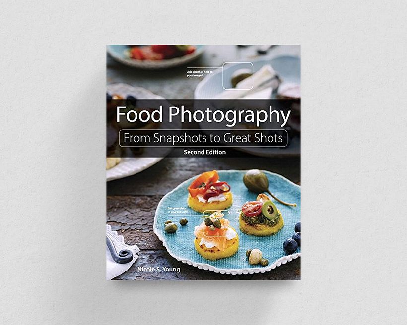"The Taste of an Image. High-Quality Food Photography" by Nichole S. Young