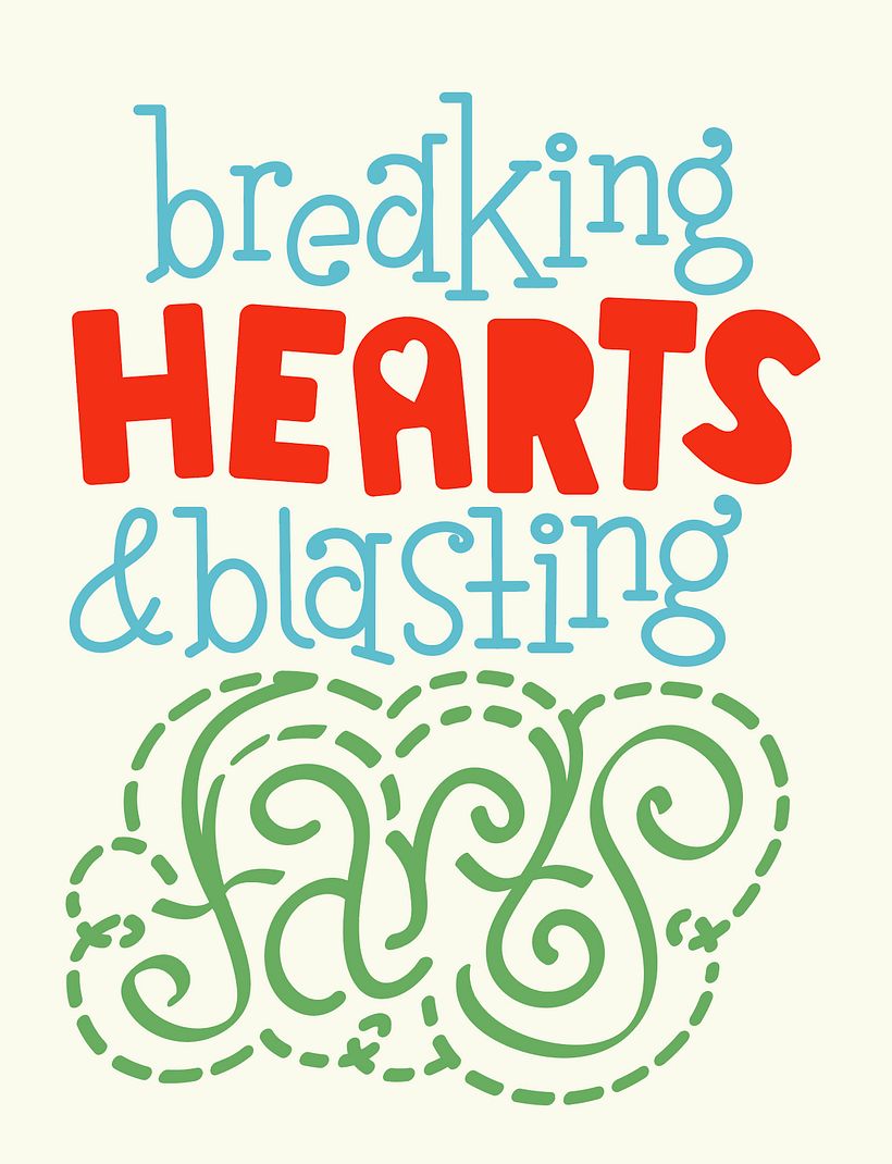 Final artwork created from a phrase my 5 year old lives by.