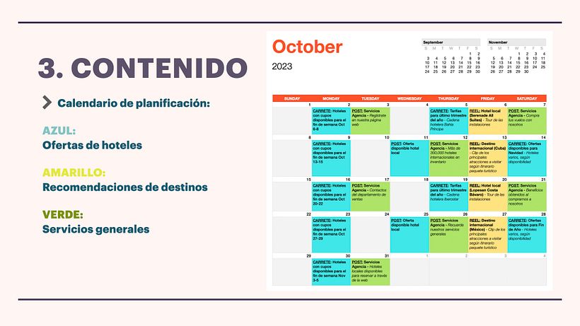 Creación de calendario de contenido según los pilares establecidos categorizados por colores.