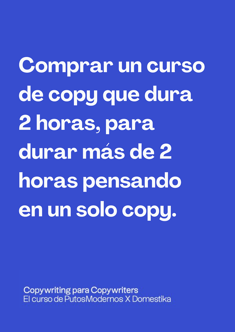 Mi proyecto del curso: Copywriting para copywriters - Publicidad
