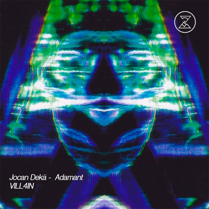 Jocan Dekä - Adamant (VILL4IN ZR) 2017