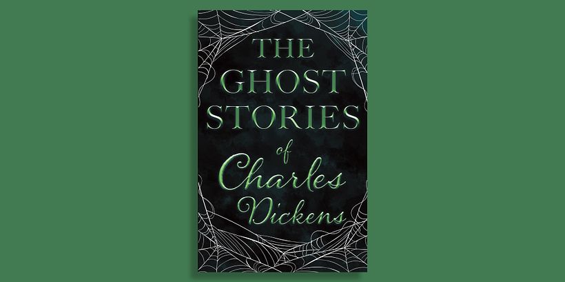 "Ghost Stories", de Charles Dickens
