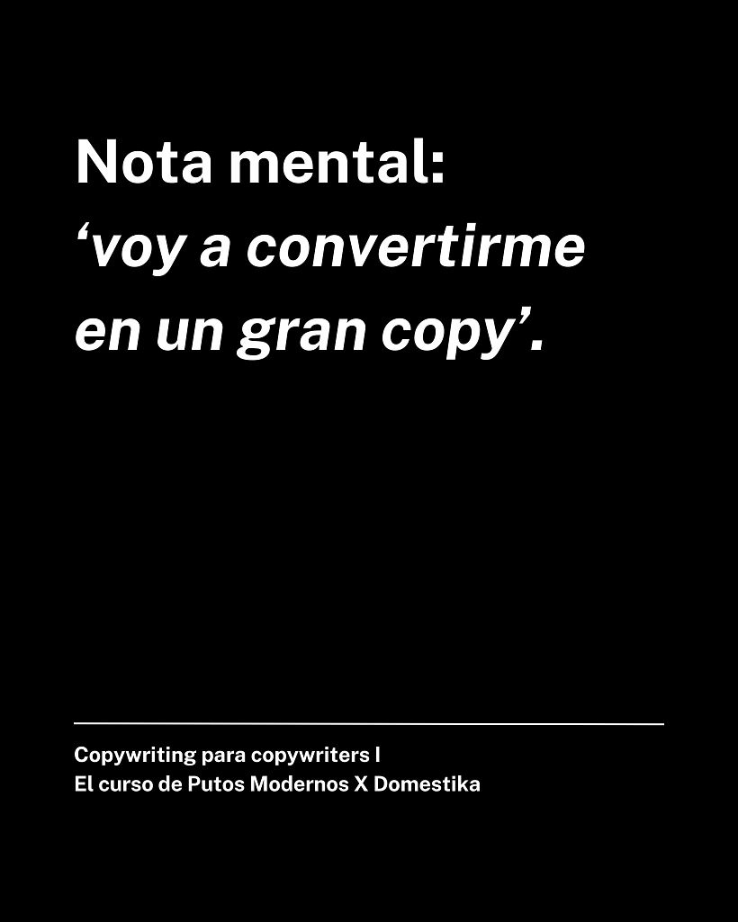 Mi proyecto del curso: Copywriting para copywriters 6