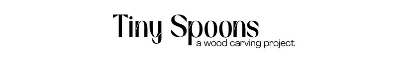 Tiny Spoons, a Wood Carving Project 1