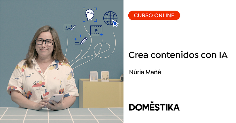Creación de contenidos con IA, nuevo curso de Núria Mañé en Domestika