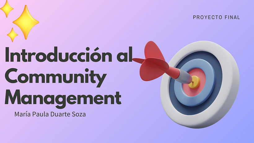 Mi proyecto del curso: Introducción al community management 1