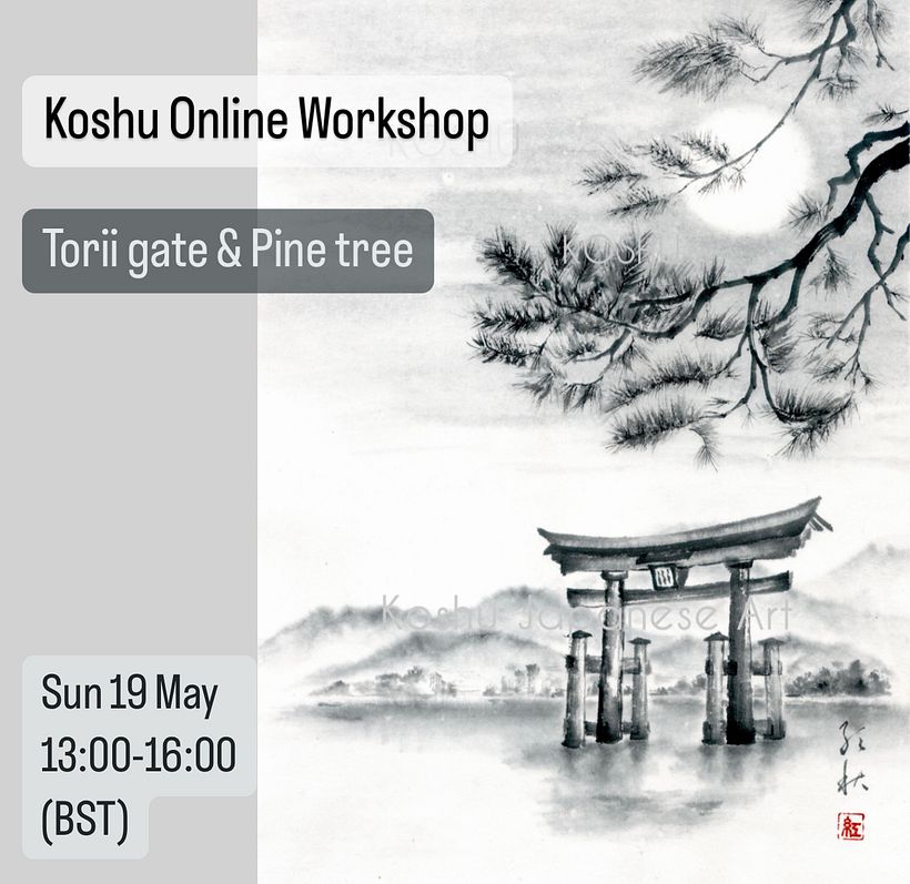 Koshu online Sumi-e workshop 19th May 2024 "Torii gate and Pine tree" 1
