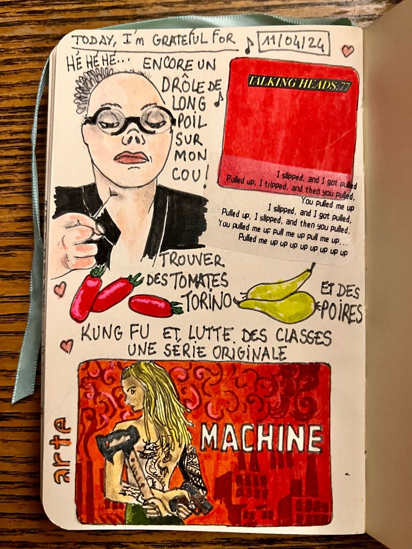 Another long funny hair on my neck ! Singing Talking Heads' Pulled up, tomatoes and pears, a new series on Arte : Machine