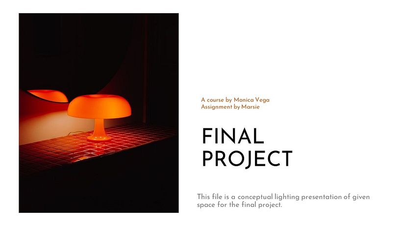My project for course: Lighting Design for Interior Spaces 1