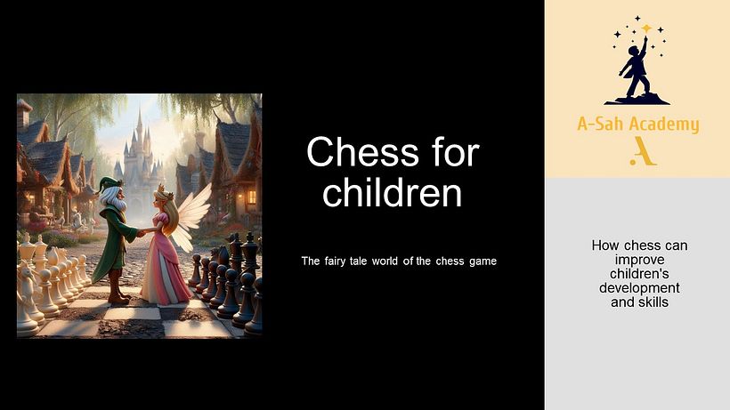Creating Presentations with AI: How chess can improve children's development and skills 1