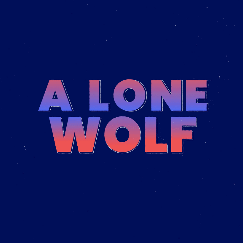 Shoutout to all the lone wolves who are constantly evolving, learning new skills, grinding and working hard.