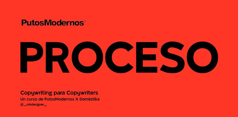Mi proyecto del curso: Copywriting para copywriters / @_mbdesigner_ 1