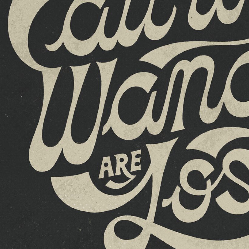 Not All Who Wander Are Lost 5