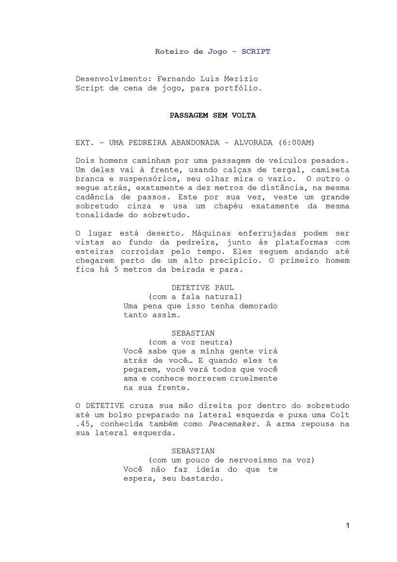 Meu projeto do curso: Introdução ao design narrativo para videogames (Script para game) 1
