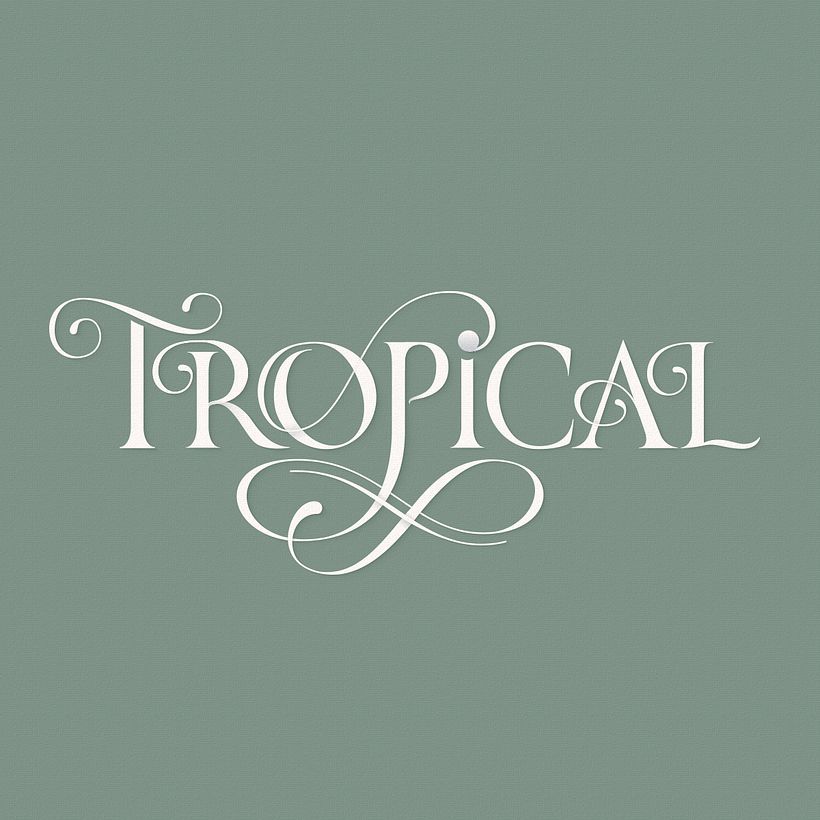 TROPICAL, hand lettering with flourishes based on the trajan type shapes