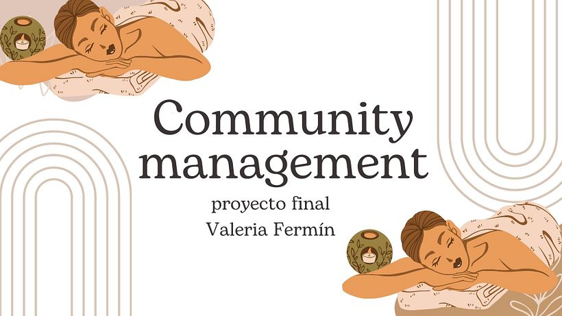 Mi proyecto del curso: Community management desde cero 2