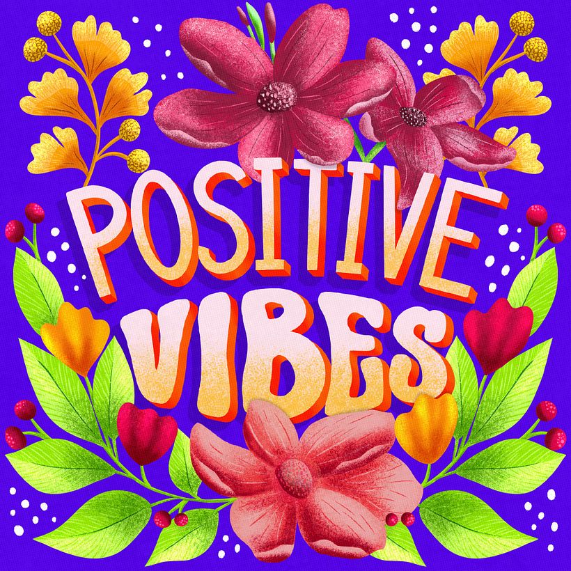 Positive Vibes 1