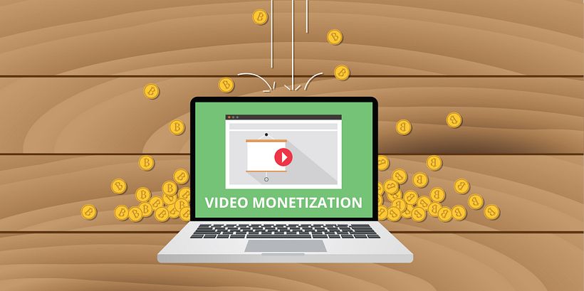 Video Monetization