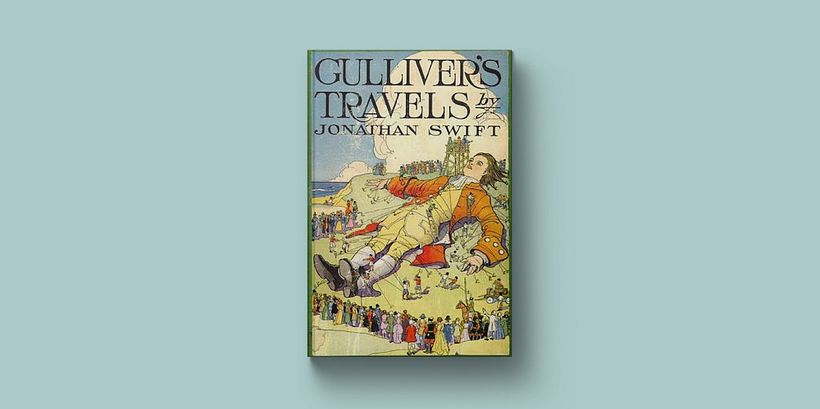 Gulliver’s Travels by Jonathan Swift