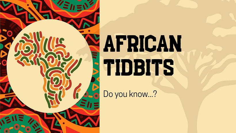 Título de la presentación: CURIOSIDADES AFRICANAS 2