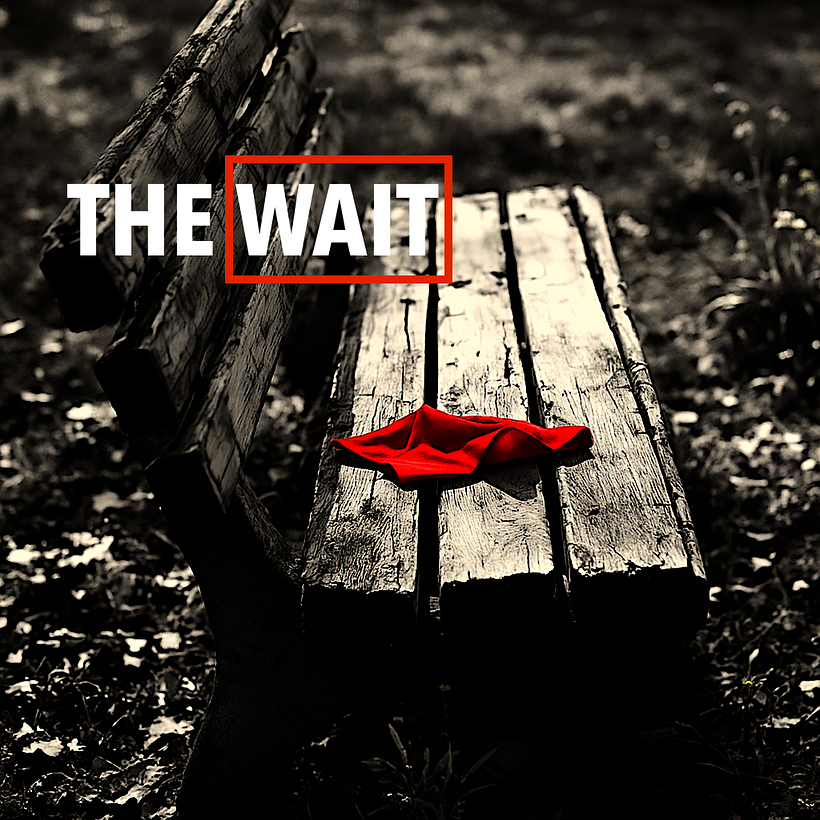 The Wait 1