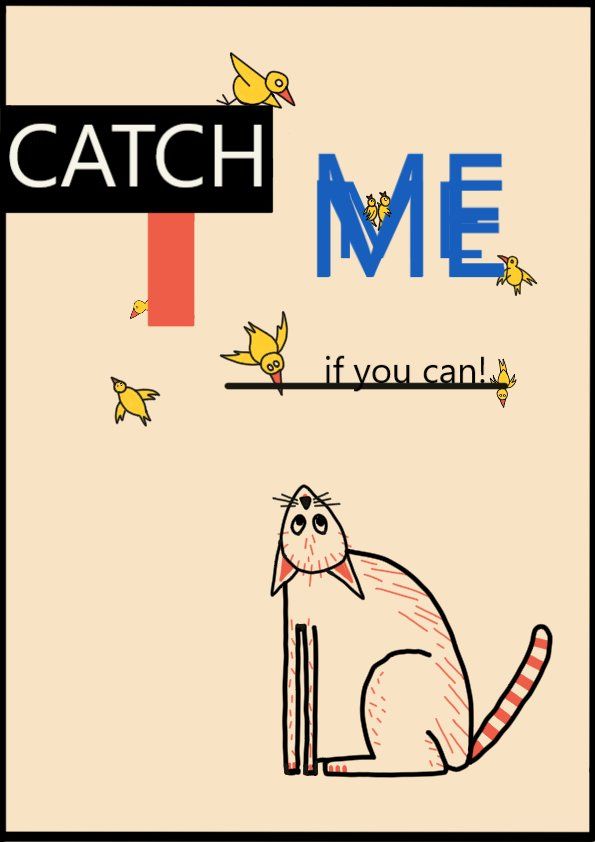 Catch me if You can! 2